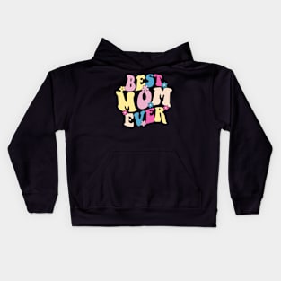 mom best mom ever Kids Hoodie